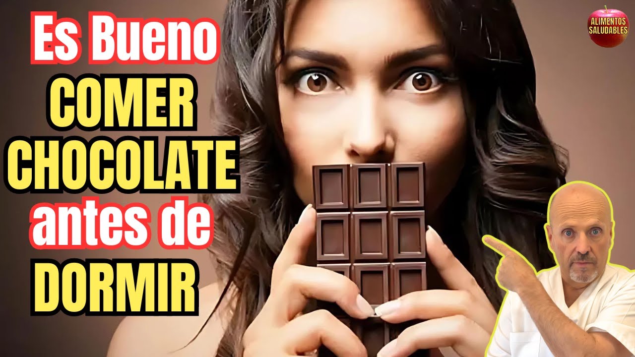 es bueno comer chocolate antes de dormir