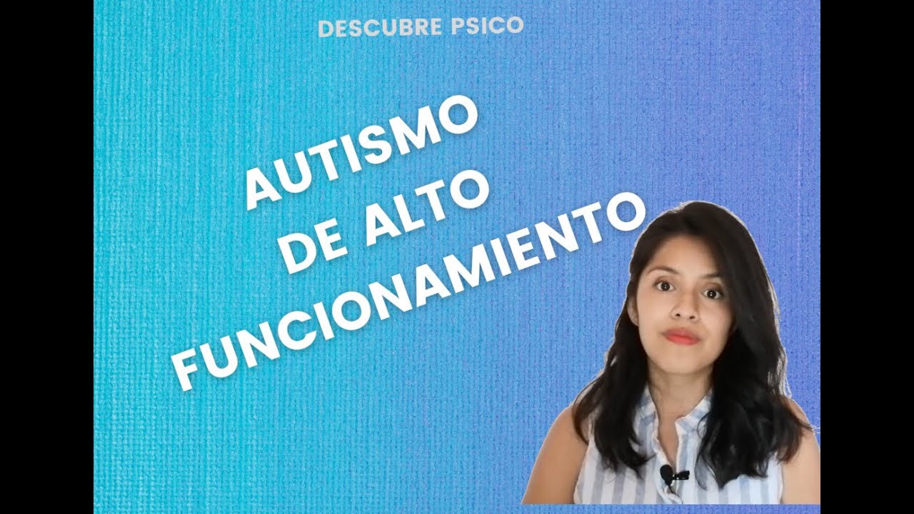 que es tea de alto funcionamiento