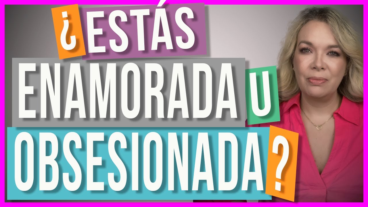 test para saber si estás enamorado o obsesionado