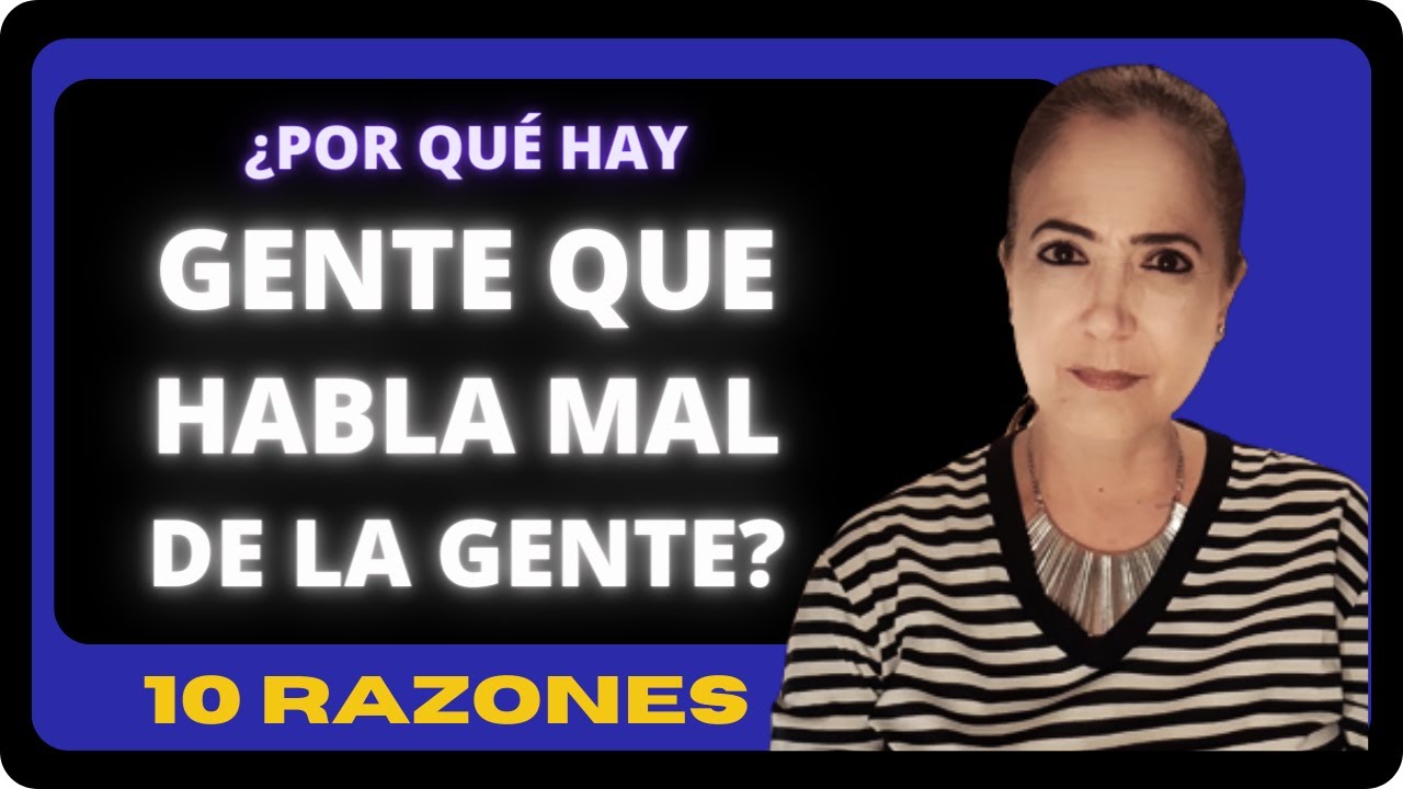 la gente que habla de los demas