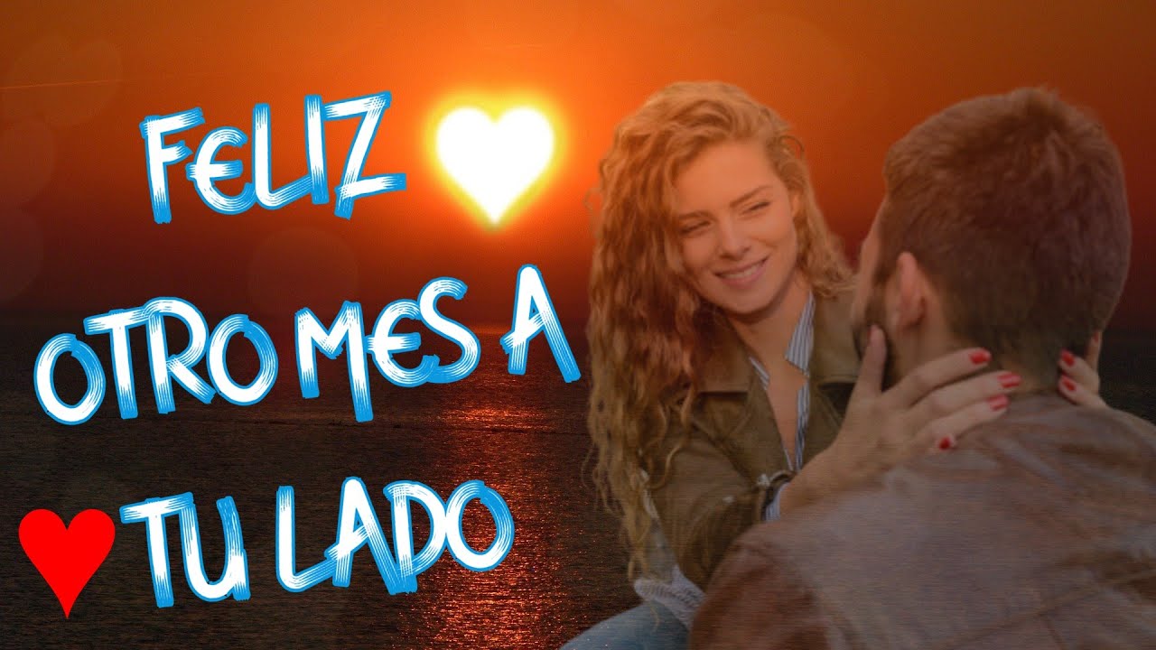 palabras para mi novio de 4 meses