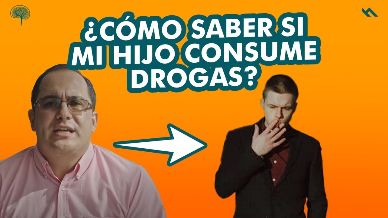 como saber si mi hijo se droga