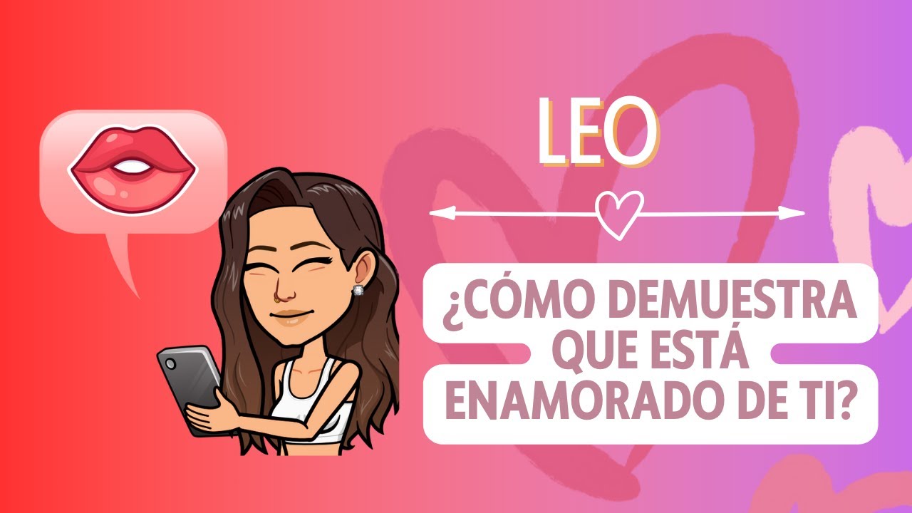 cuando un leo te dice que te quiere