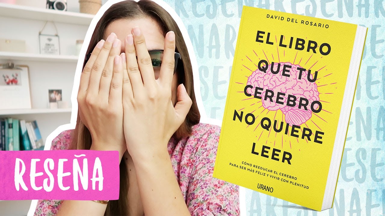el libro que tu cerebro no quiere leer