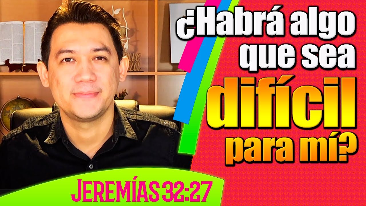 hay algo que sea dificil para mi