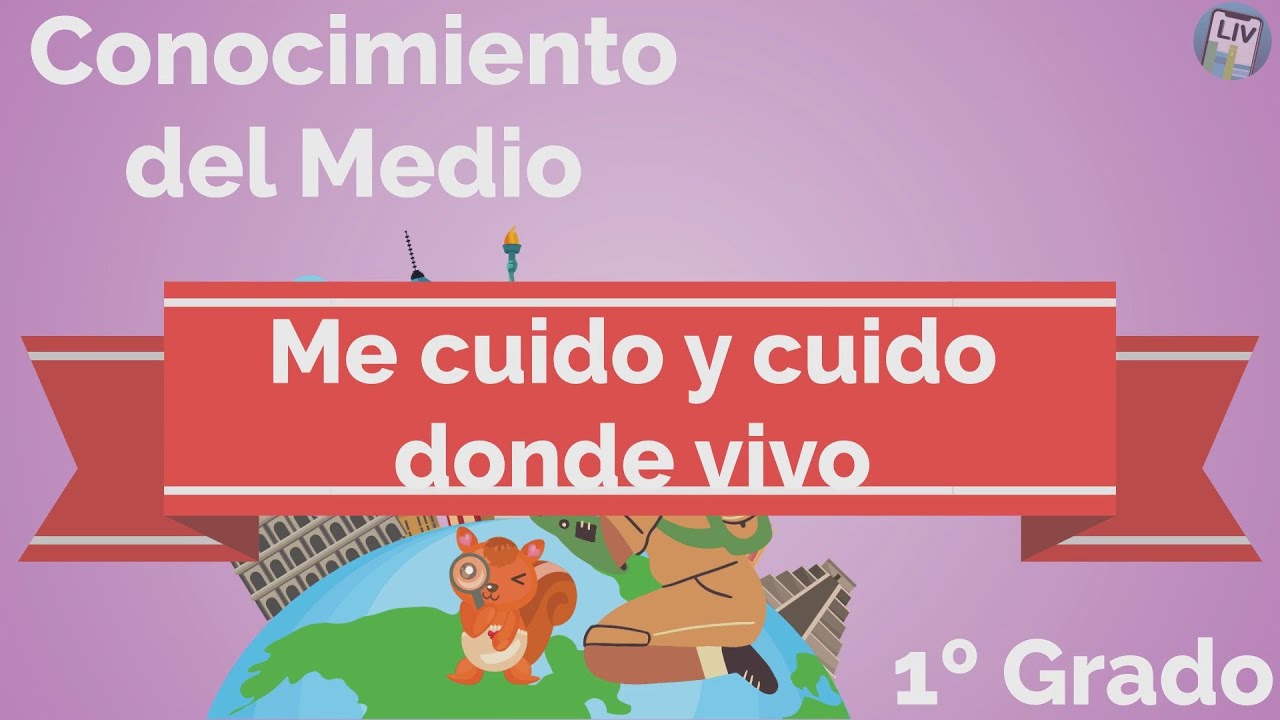 me cuido y cuido el medio donde vivo