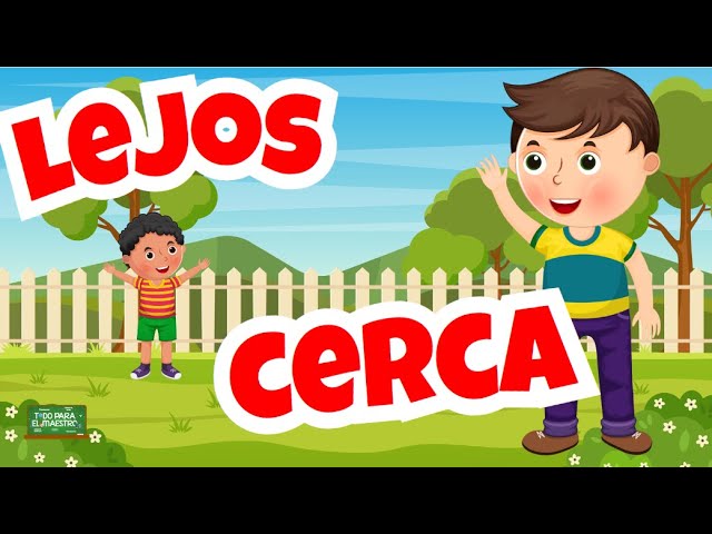 actividades para trabajar cerca y lejos en preescolar