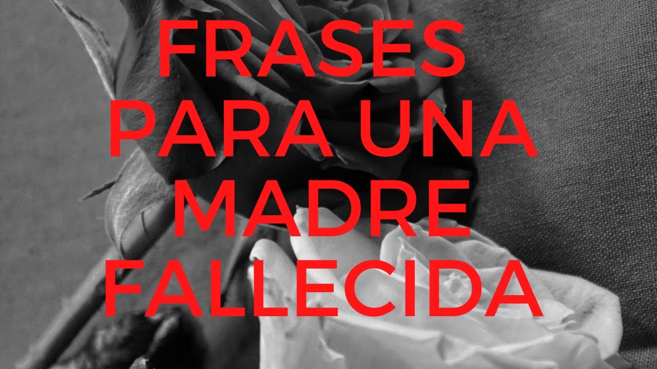 imagenes para recordar a mi madre fallecida