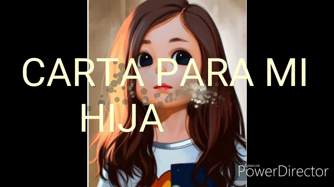 carta a mi hija de 18 años
