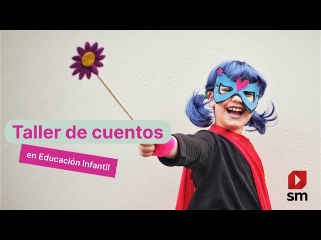 cómo organizar un taller de cuentos en educación infantil