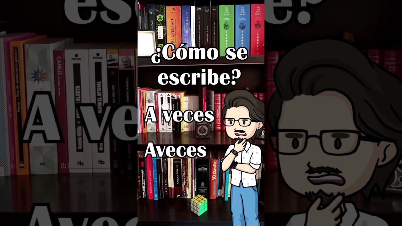 como se escribe a veces o aveces