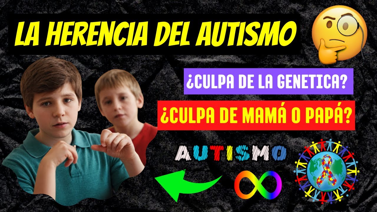 el autismo se hereda de la madre