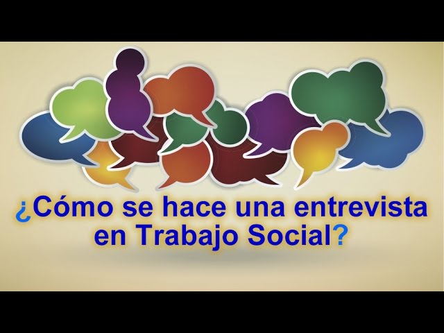importancia de la entrevista en trabajo social