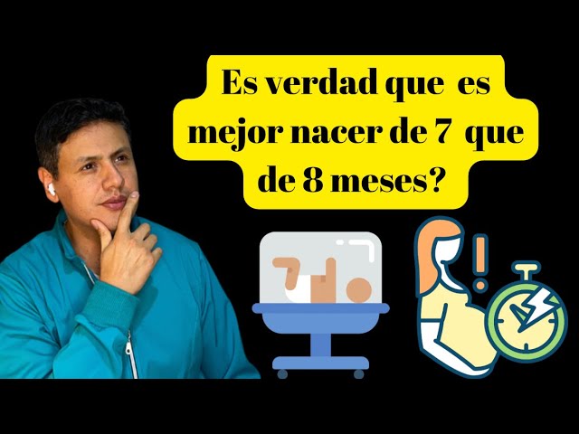 por que es peligroso nacer a los 8 meses