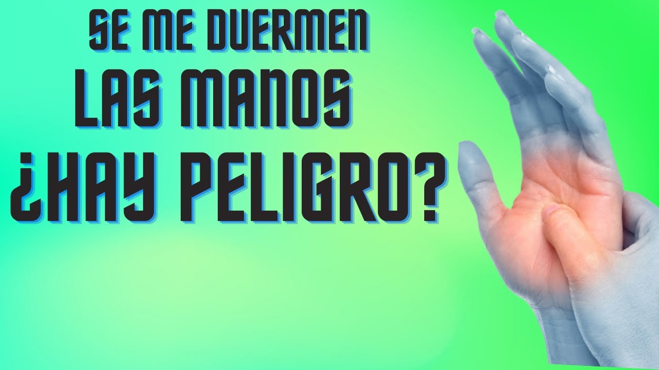 porque se duermen las manos al hacer el amor