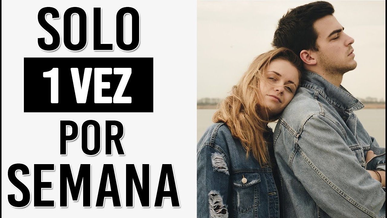 solo veo a mi novio los fines de semana